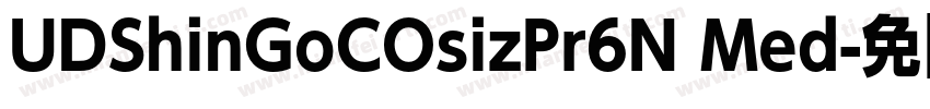 UDShinGoCOsizPr6N Med字体转换